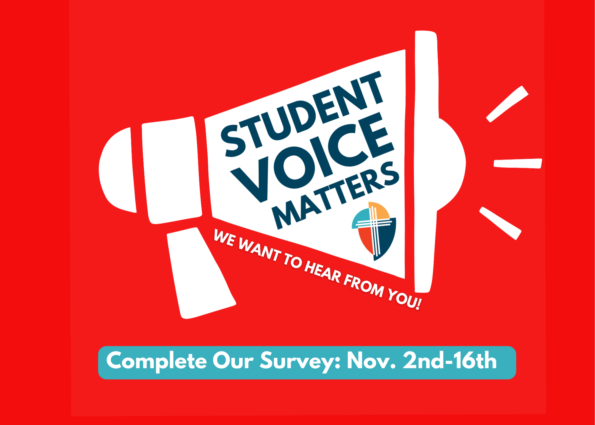 Student Voice Matters: We Want to Hear From You