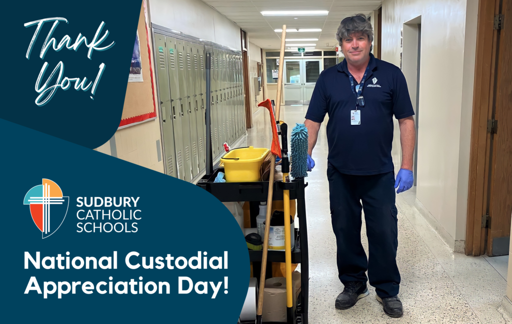 National Custodial Appreciation Day! Sudbury Catholic District School