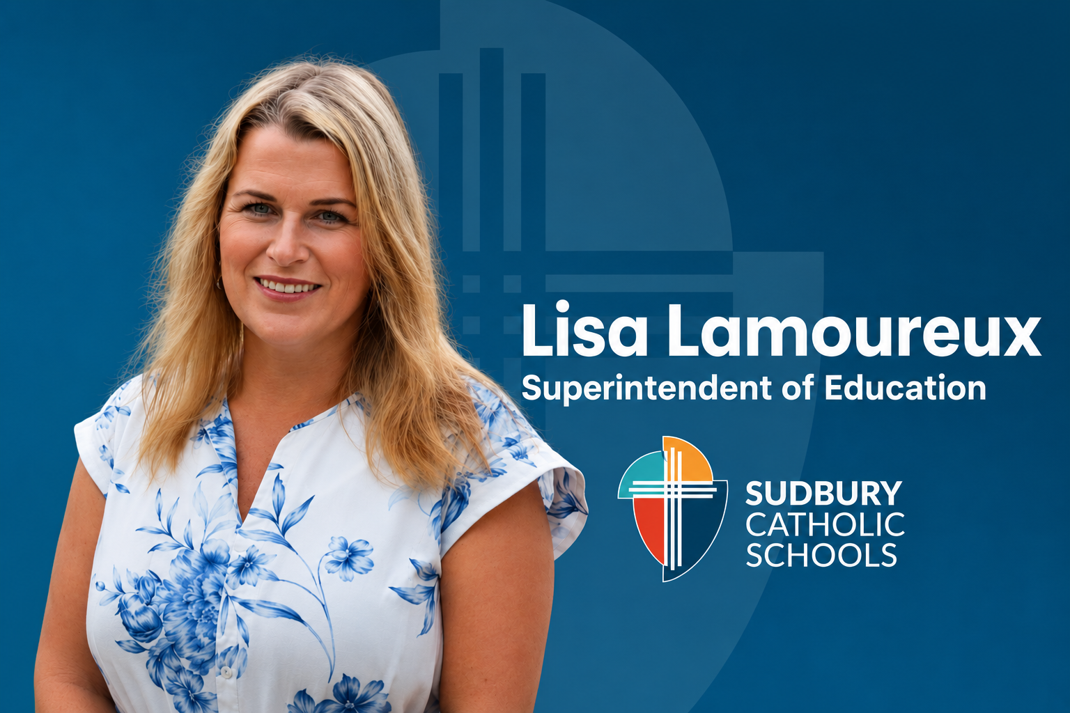 Sudbury Catholic District School Board Appoints Lisa Lamoureux as New Superintendent of Education